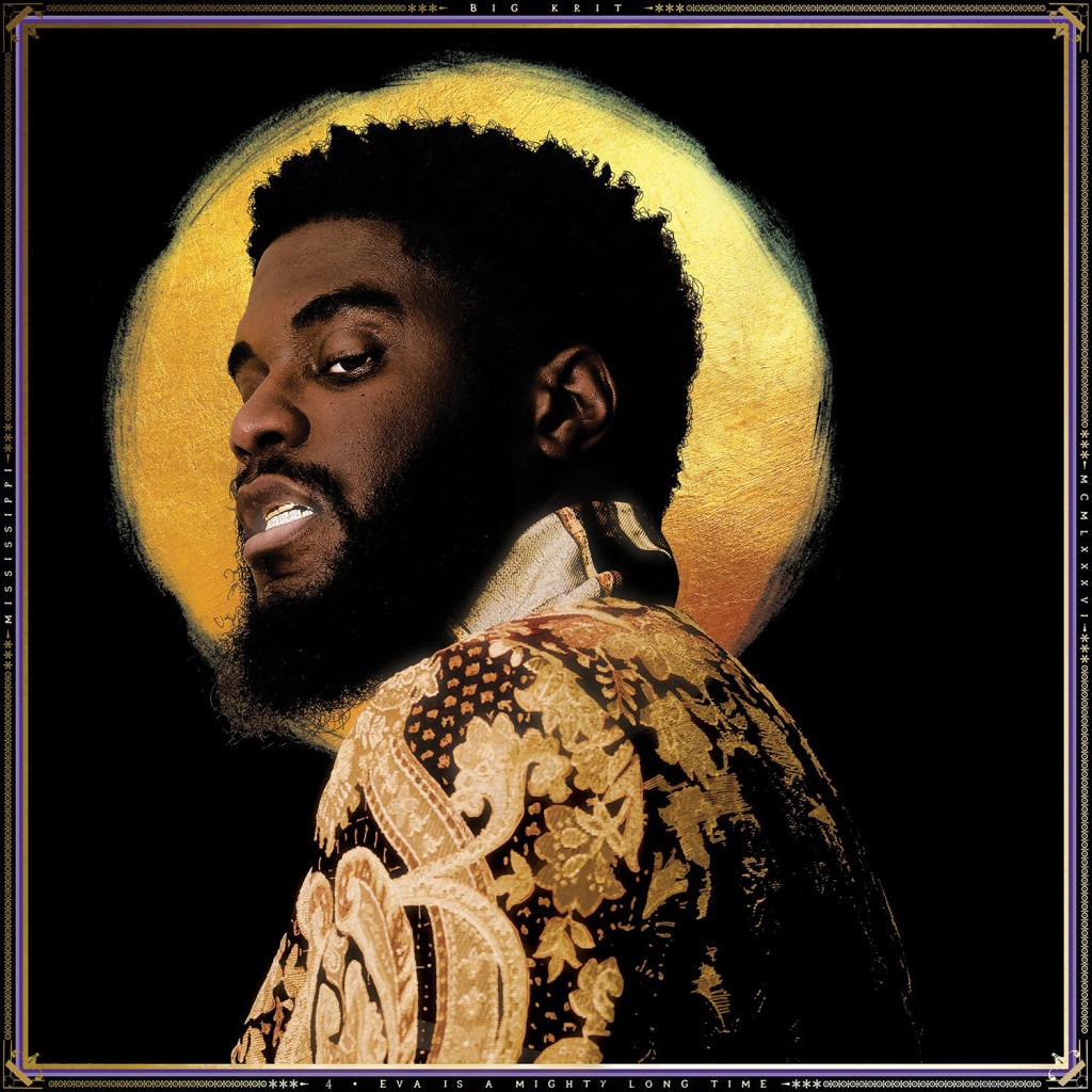 4eva is a Mightly Long Time - Big K.R.I.T